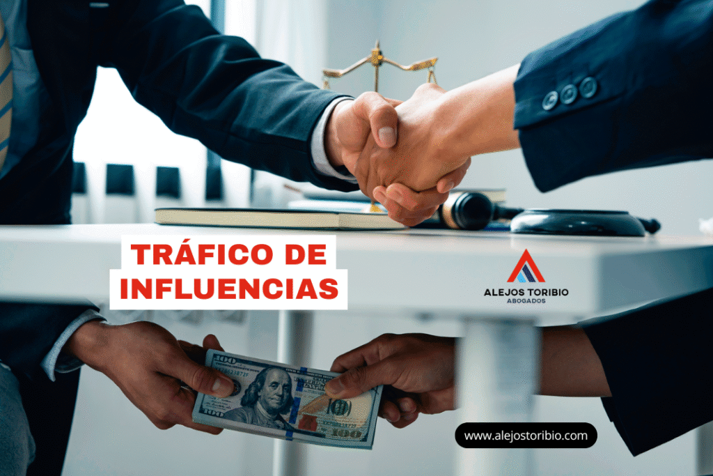 Tráfico de influencias - alejos toribio abogados 
