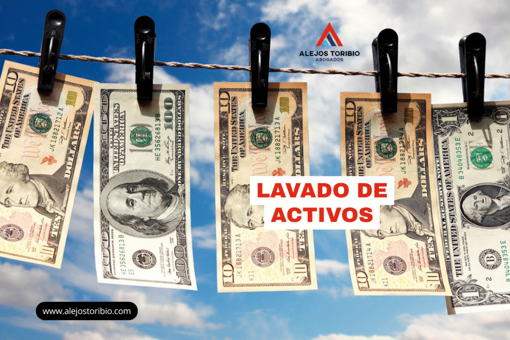 Lavado de activos - alejos toribio abogados